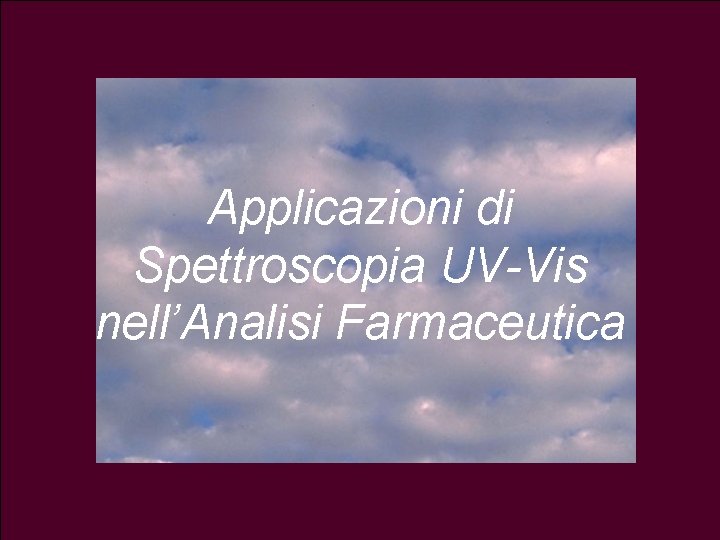 5 Applicazioni di Spettroscopia UV-Vis nell’Analisi Farmaceutica 