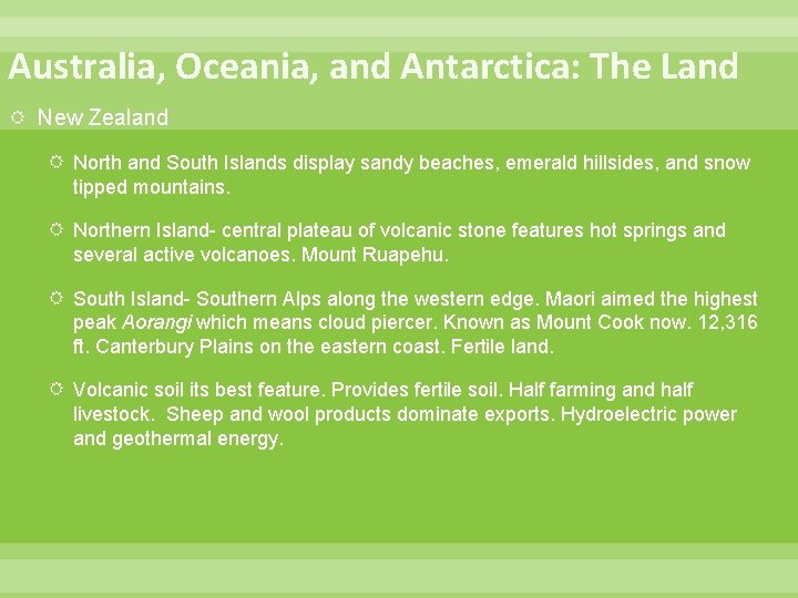 Australia, Oceania, and Antarctica: The Land New Zealand North and South Islands display sandy