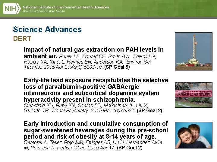 Science Advances DERT Impact of natural gas extraction on PAH levels in ambient air. Science Advances DERT Impact of natural gas extraction on PAH levels in ambient air.