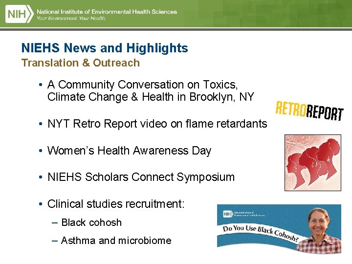NIEHS News and Highlights Translation & Outreach • A Community Conversation on Toxics, Climate NIEHS News and Highlights Translation & Outreach • A Community Conversation on Toxics, Climate