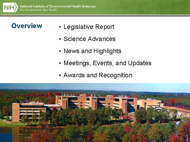 Overview • Legislative Report • Science Advances • News and Highlights • Meetings, Events, Overview • Legislative Report • Science Advances • News and Highlights • Meetings, Events,