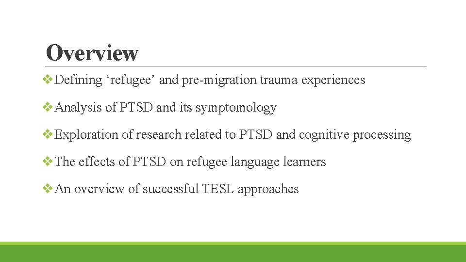 Overview v. Defining ‘refugee’ and pre-migration trauma experiences v. Analysis of PTSD and its Overview v. Defining ‘refugee’ and pre-migration trauma experiences v. Analysis of PTSD and its