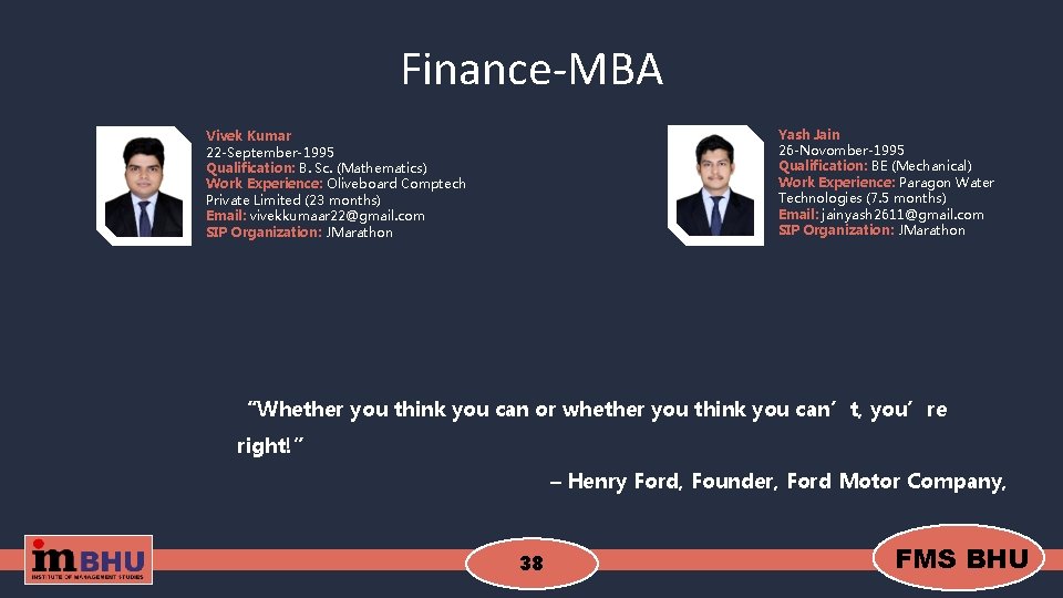 Finance-MBA Yash Jain 26 -Novomber-1995 Qualification: BE (Mechanical) Work Experience: Paragon Water Technologies (7.