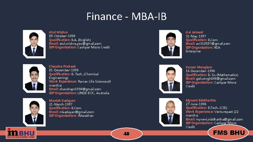 Finance - MBA-IB Atul Mishra 09 -October-1994 Qualification: B. A. (English) Email: atul. mishra.