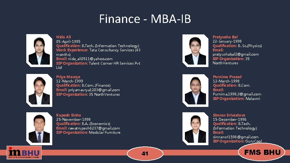 Finance - MBA-IB Nida Ali 05 -April-1995 Qualification: B. Tech. (Information Technology) Work Experience: Finance - MBA-IB Nida Ali 05 -April-1995 Qualification: B. Tech. (Information Technology) Work Experience: