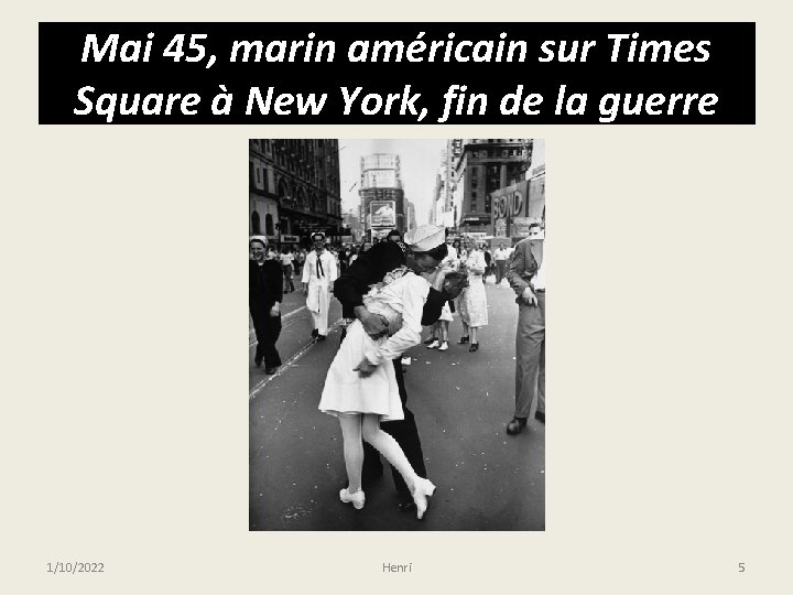 Mai 45, marin américain sur Times Square à New York, fin de la guerre