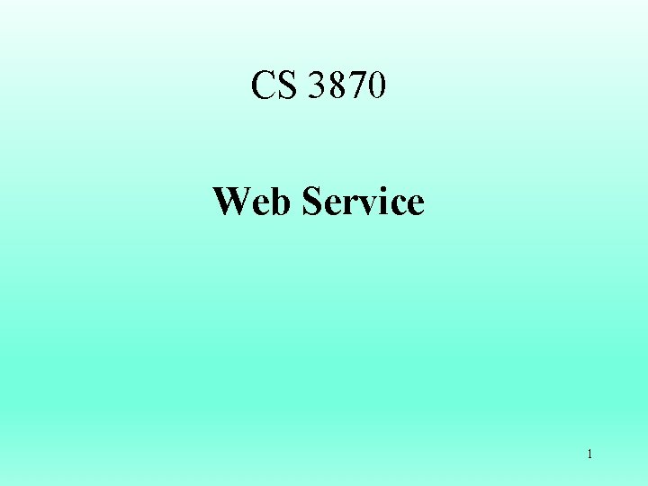 CS 3870 Web Service 1 