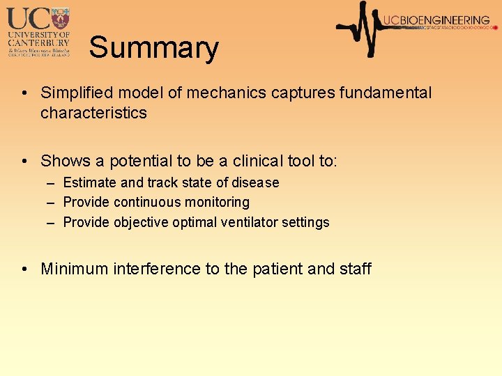 Summary • Simplified model of mechanics captures fundamental characteristics • Shows a potential to