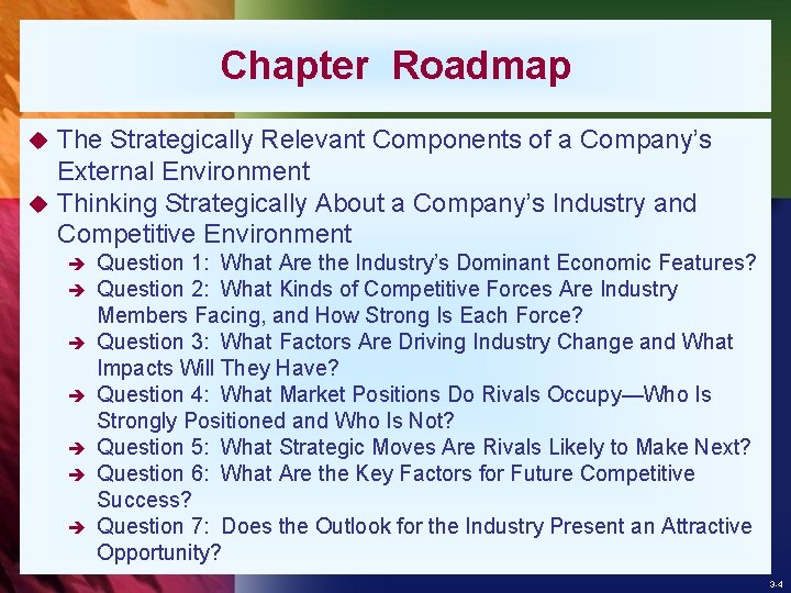 Chapter Roadmap The Strategically Relevant Components of a Company’s External Environment u Thinking Strategically