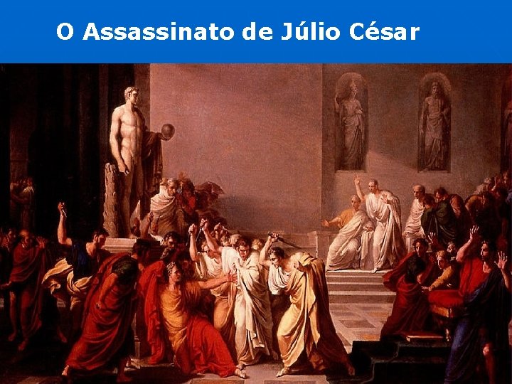 O Assassinato de Júlio César 