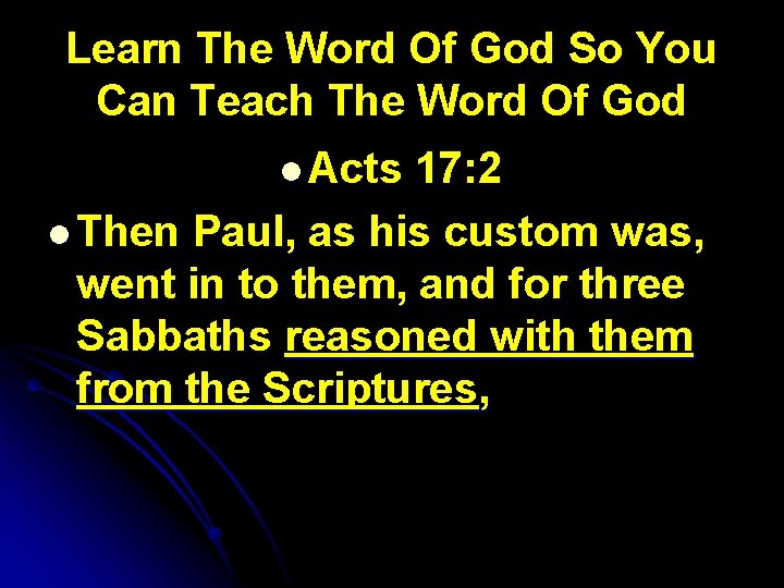 Learn The Word Of God So You Can Teach The Word Of God l