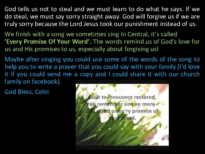 God tells us not to steal and we must learn to do what he God tells us not to steal and we must learn to do what he