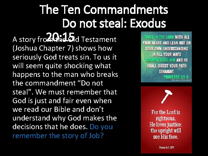 The Ten Commandments Do not steal: Exodus 20: 15 teal : Exodus 20: 15