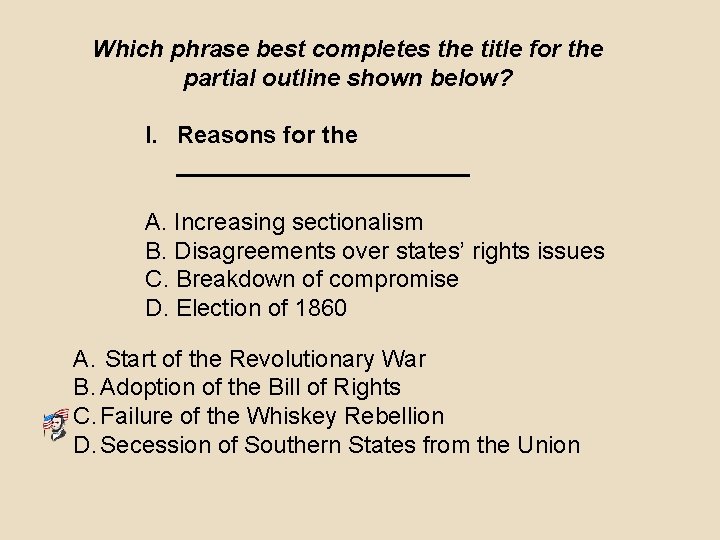 Which phrase best completes the title for the partial outline shown below? I. Reasons