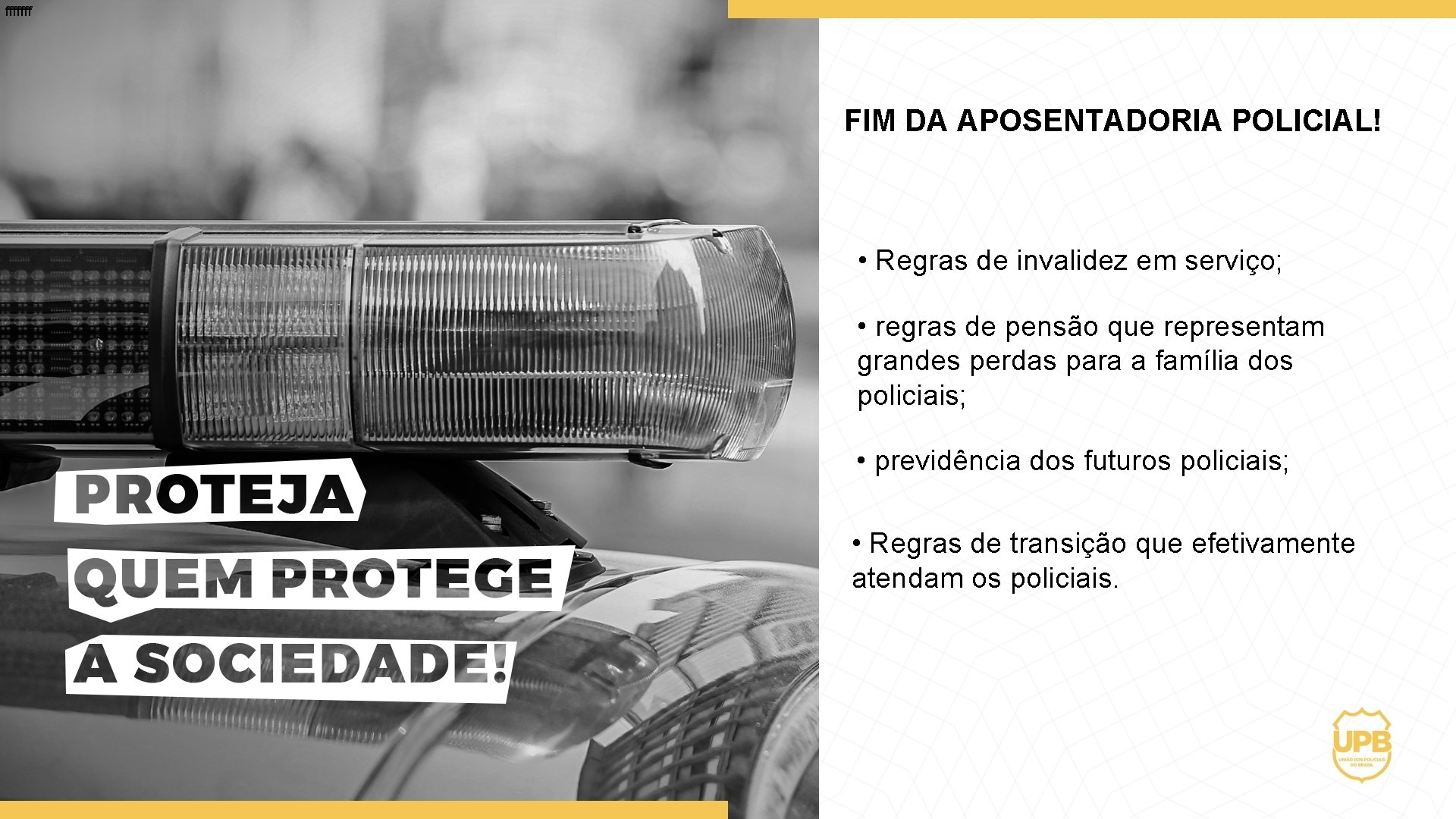 fffffff FIM DA APOSENTADORIA POLICIAL! • Regras de invalidez em serviço; • regras de