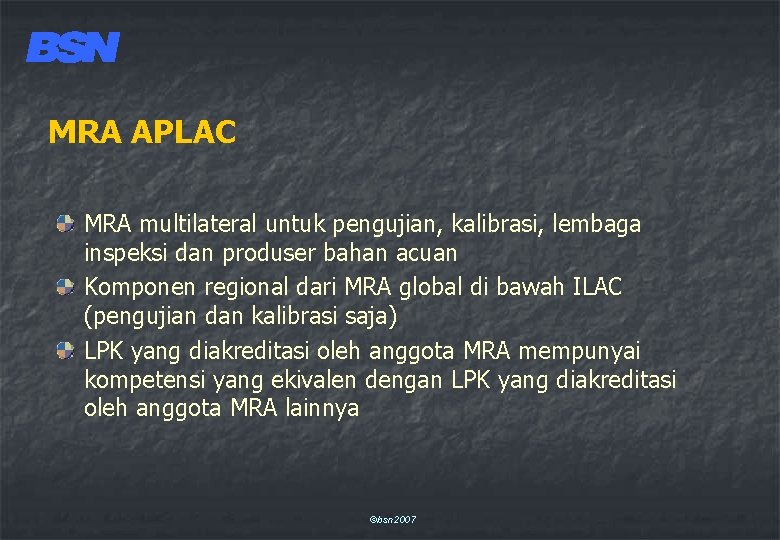 MRA APLAC MRA multilateral untuk pengujian, kalibrasi, lembaga inspeksi dan produser bahan acuan Komponen