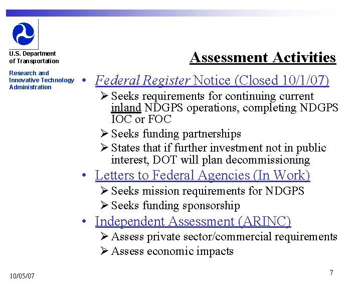 U. S. Department of Transportation Research and Innovative Technology Administration Assessment Activities • Federal