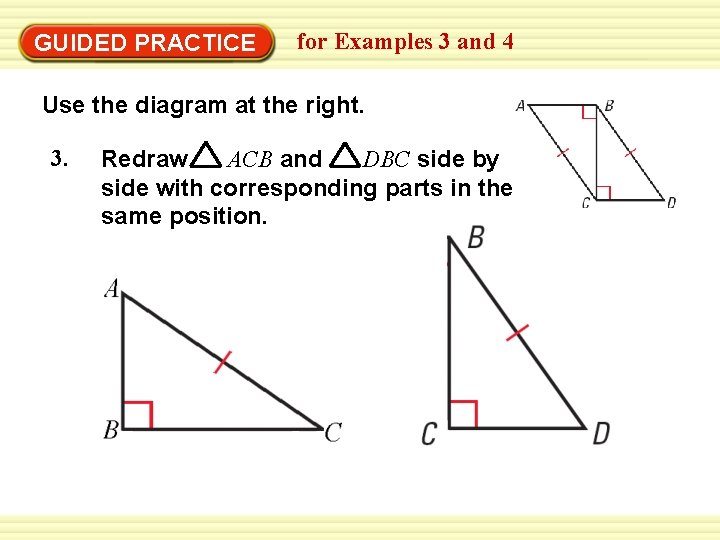 Warm-Up Exercises GUIDED PRACTICE for Examples 3 and 4 Use the diagram at the