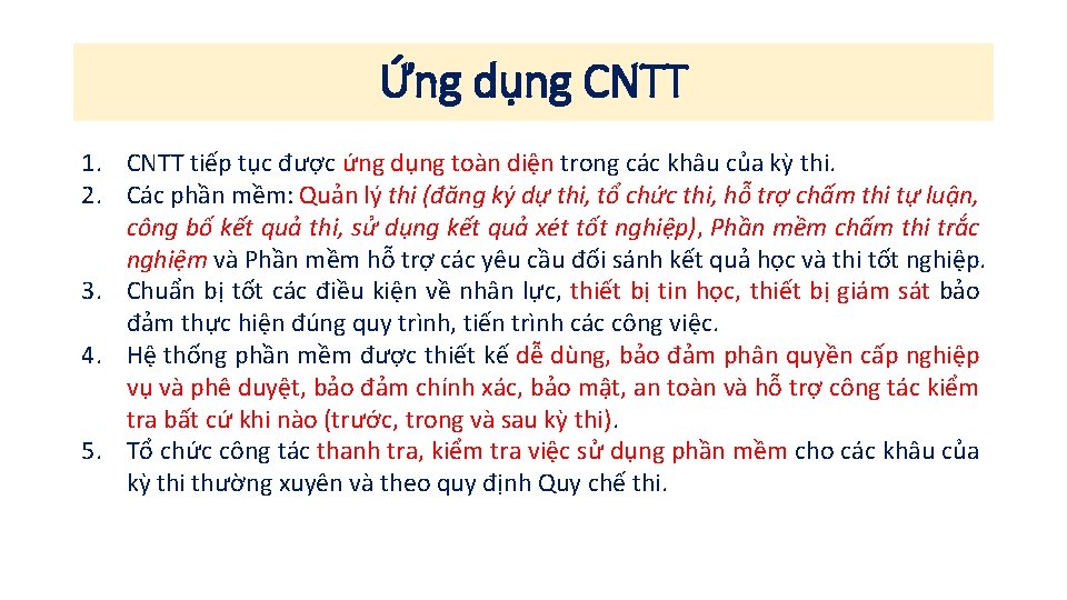 Ứng dụng CNTT 1. CNTT tiếp tục được ứng dụng toàn diện trong các