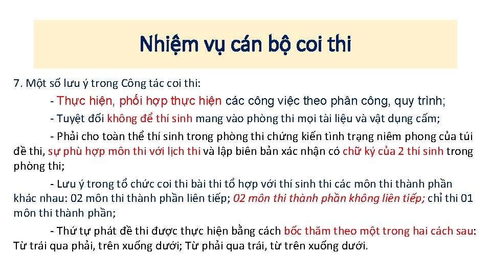 Nhiệm vụ cán bộ coi thi 7. Một số lưu ý trong Công tác