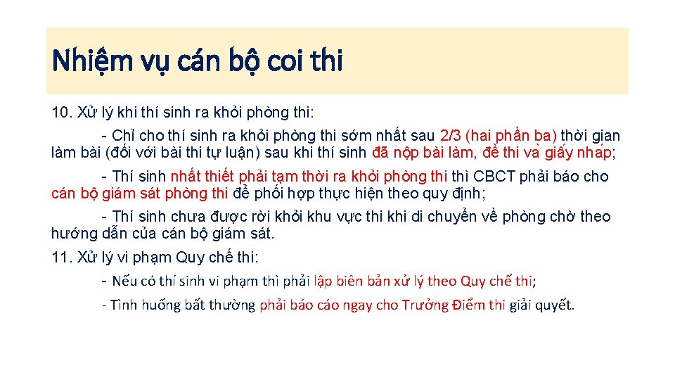 Nhiệm vụ cán bộ coi thi 10. Xử lý khi thí sinh ra khỏi