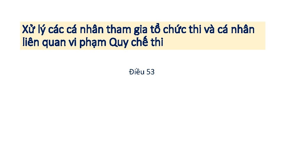 Xử lý các cá nhân tham gia tổ chức thi và cá nhân liên