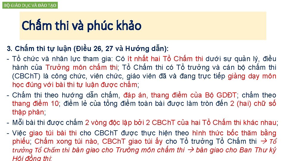 BỘ GIÁO DỤC VÀ ĐÀO TẠO Chấm thi và phúc khảo 3. Chấm thi