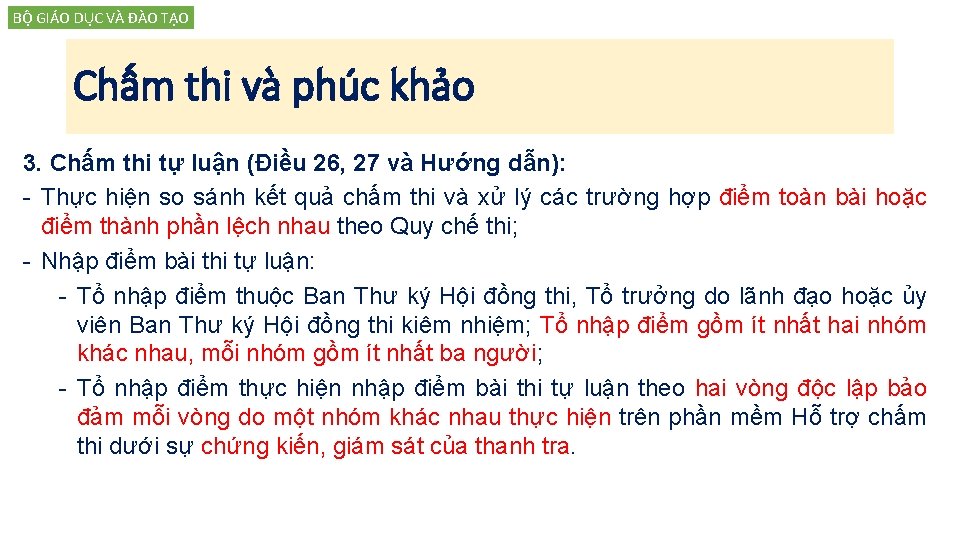 BỘ GIÁO DỤC VÀ ĐÀO TẠO Chấm thi và phúc khảo 3. Chấm thi