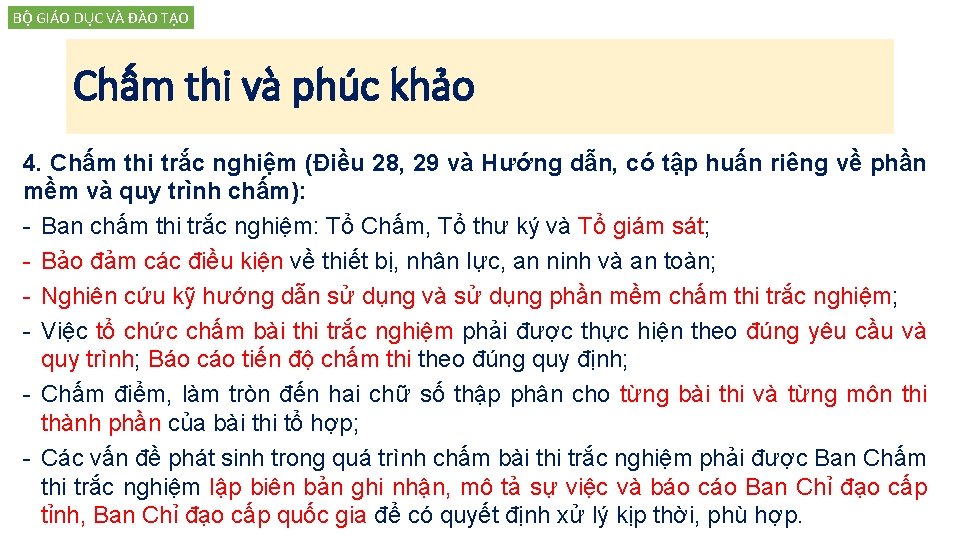 BỘ GIÁO DỤC VÀ ĐÀO TẠO Chấm thi và phúc khảo 4. Chấm thi