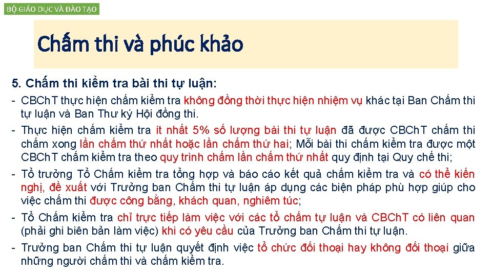 BỘ GIÁO DỤC VÀ ĐÀO TẠO Chấm thi và phúc khảo 5. Chấm thi