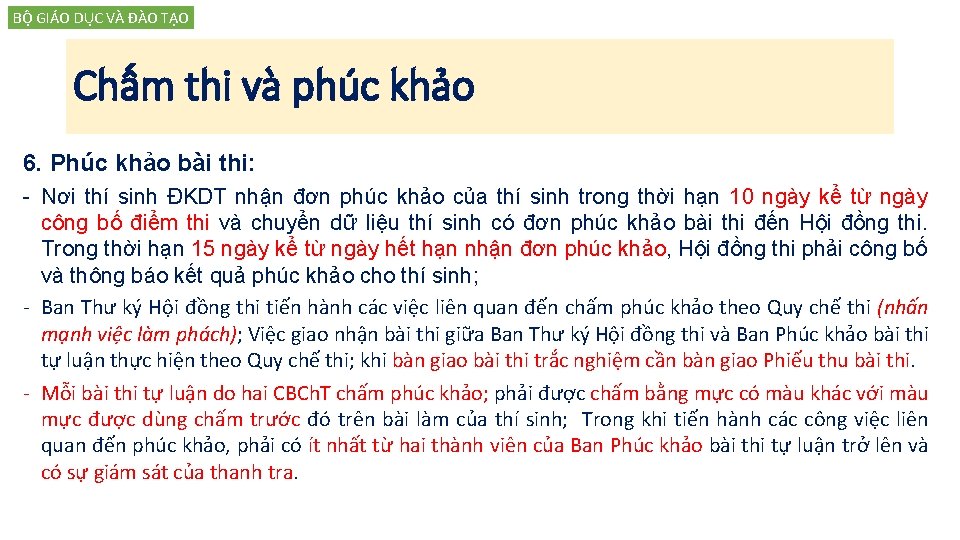 BỘ GIÁO DỤC VÀ ĐÀO TẠO Chấm thi và phúc khảo 6. Phúc khảo