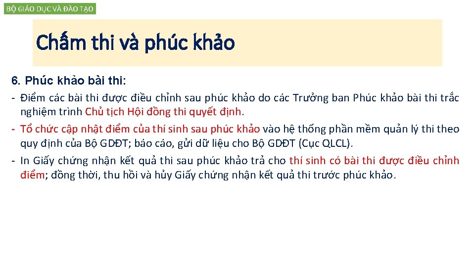 BỘ GIÁO DỤC VÀ ĐÀO TẠO Chấm thi và phúc khảo 6. Phúc khảo