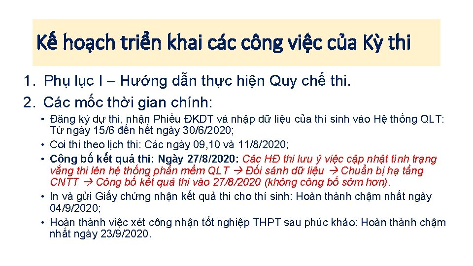 Kế hoạch triển khai các công việc của Kỳ thi 1. Phụ lục I