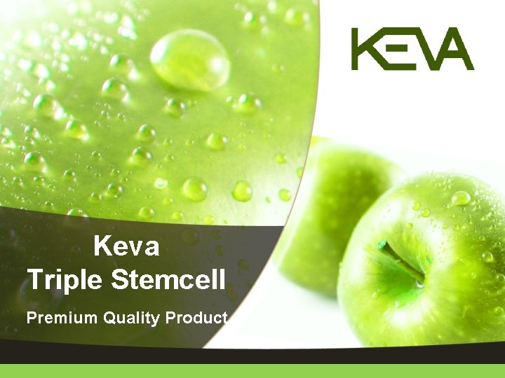 Keva Triple Stemcell Premium Quality Product 