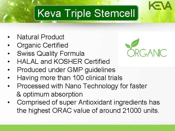 Keva Triple Stemcell • • Natural Product Organic Certified Swiss Quality Formula HALAL and