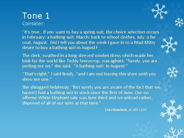 Tone 1 Consider: “It’s true. If you want to buy a spring suit, the