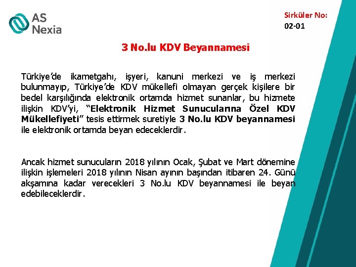 Sirküler No: 02 -01 3 No. lu KDV Beyannamesi Türkiye’de ikametgahı, işyeri, kanuni merkezi
