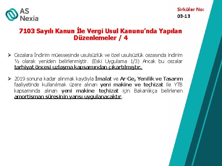 Sirküler No: 03 -13 7103 Sayılı Kanun İle Vergi Usul Kanunu’nda Yapılan Düzenlemeler /