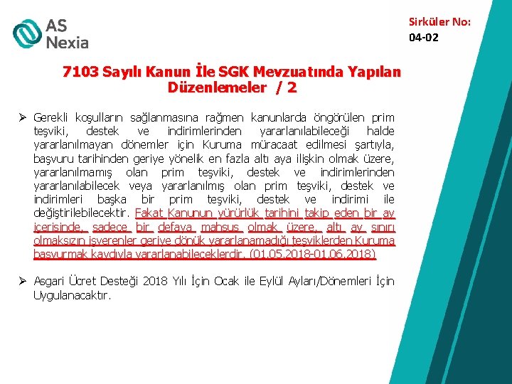 Sirküler No: 04 -02 7103 Sayılı Kanun İle SGK Mevzuatında Yapılan Düzenlemeler / 2