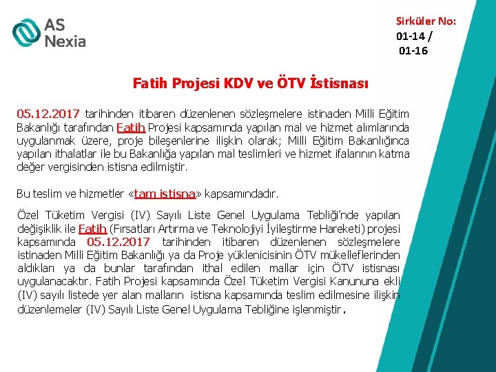 Sirküler No: 01 -14 / 01 -16 Fatih Projesi KDV ve ÖTV İstisnası 05.