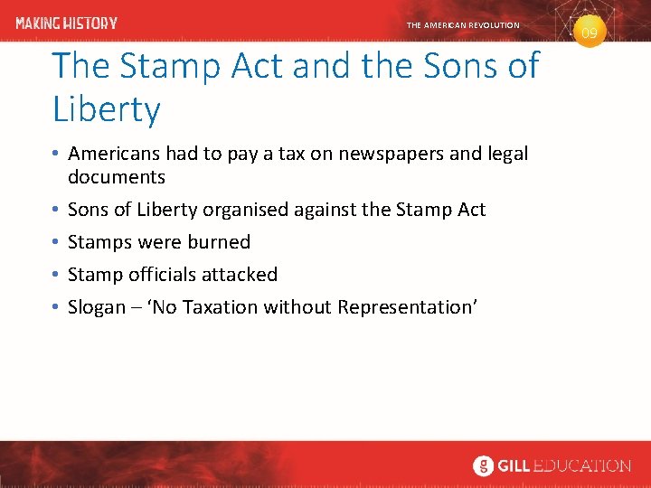 THE AMERICAN REVOLUTION The Stamp Act and the Sons of Liberty • Americans had