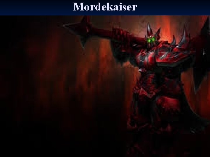 Mordekaiser 