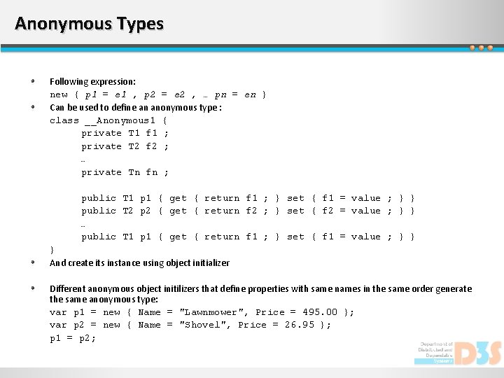 Anonymous Types Following expression: new { p 1 = e 1 , p 2
