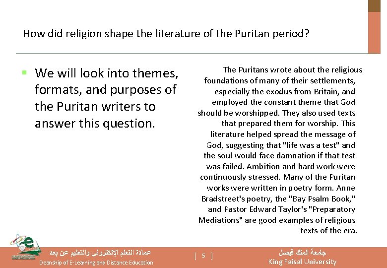 How did religion shape the literature of the Puritan period? § We will look