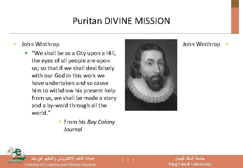 Puritan DIVINE MISSION § John Winthrop § “We shall be as a City upon