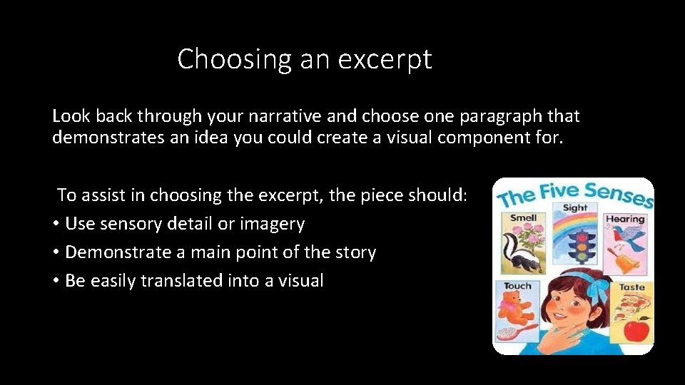 Choosing an excerpt Look back through your narrative and choose one paragraph that demonstrates Choosing an excerpt Look back through your narrative and choose one paragraph that demonstrates