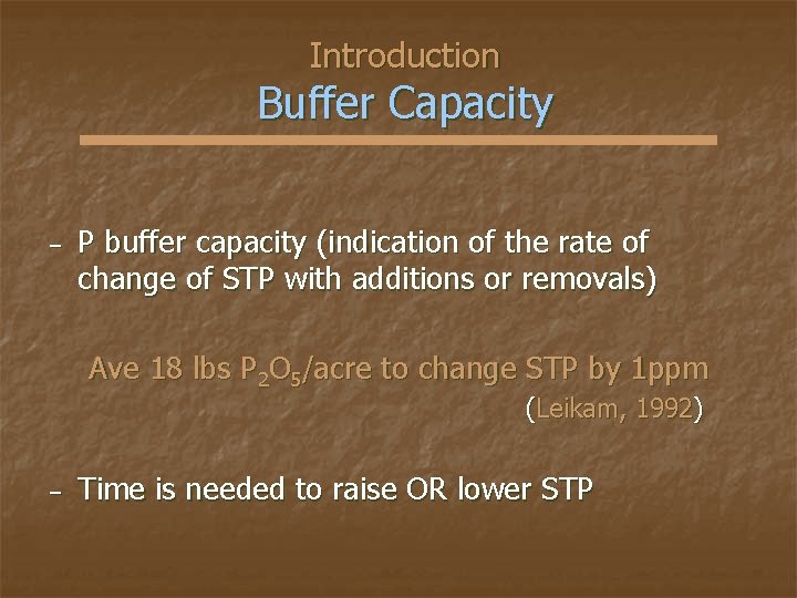 Introduction Buffer Capacity − P buffer capacity (indication of the rate of change of