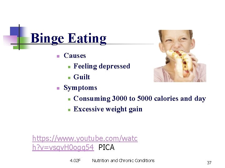 Binge Eating n n Causes n Feeling depressed n Guilt Symptoms n Consuming 3000 Binge Eating n n Causes n Feeling depressed n Guilt Symptoms n Consuming 3000