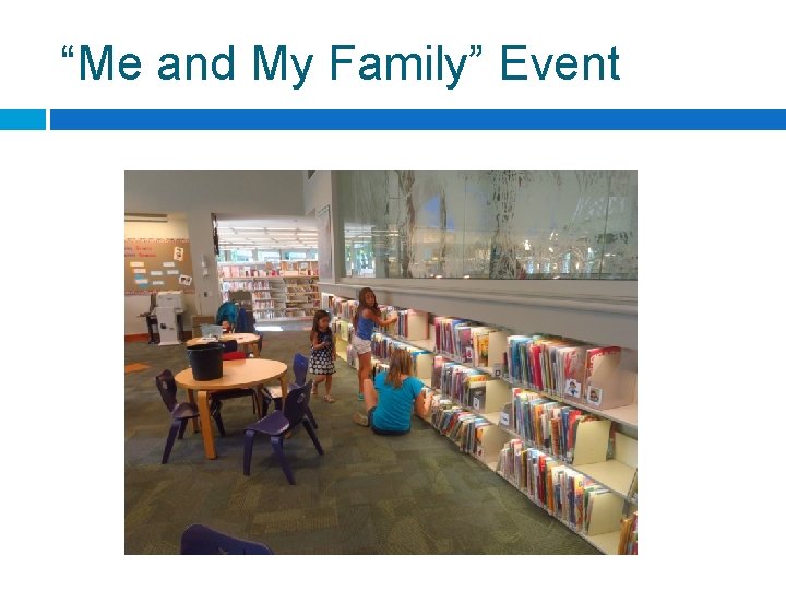 “Me and My Family” Event 