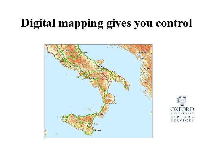 Digital mapping gives you control 